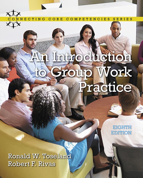 Pearson eText for An Introduction to Group Work Practice, 8e Pearson eText for An Introduction to Group Work Practice, 8e