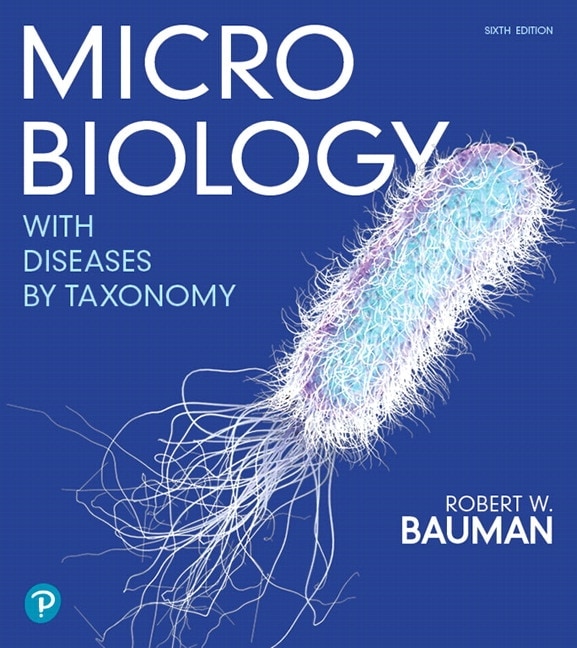 Pearson eText for Microbiology with Diseases by Taxonomy, 6e